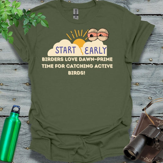 Birders start early T-Shirt - Swooply Shop