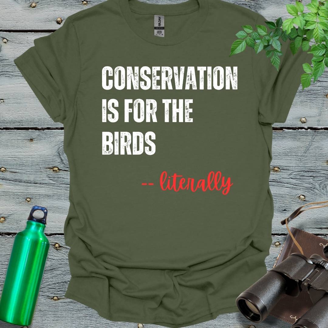 Conservation is for the birds T-Shirt - Swooply Shop