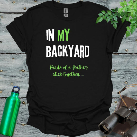 In my Backyard Bird T-Shirt - Swooply Shop